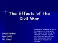 The Effects of the Civil War PowerPoint PPT Presentation