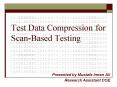 Test Data Compression for ScanBased Testing PowerPoint PPT Presentation