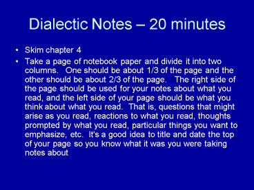 Dialectic Notes 20 minutes