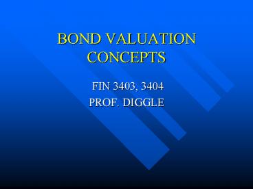 BOND VALUATION CONCEPTS