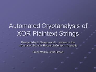 Automated Cryptanalysis of XOR Plaintext Strings