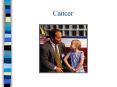 Cancer PowerPoint PPT Presentation