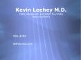 Kevin Leehey M.D. Child, Adolescent, and Adult Psychiatry Board Certified PowerPoint PPT Presentation