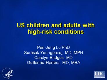 US children and adults with highrisk conditions