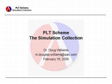 PLT Scheme The Simulation Collection