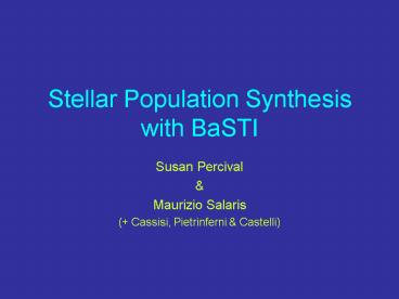 Stellar Population Synthesis with BaSTI