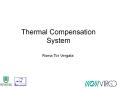 Thermal Compensation System PowerPoint PPT Presentation