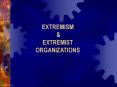 EXTREMISM PowerPoint PPT Presentation