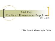 Unit Two The French Revolution and Napoleon