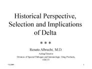 Historical Perspective, Selection and Implications of Delta