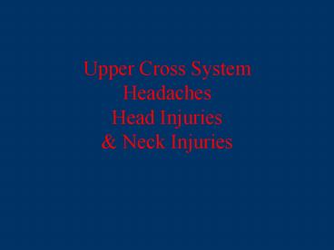 Upper Cross System Headaches Head Injuries