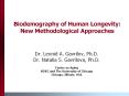 Biodemography of Human Longevity: New Methodological Approaches PowerPoint PPT Presentation