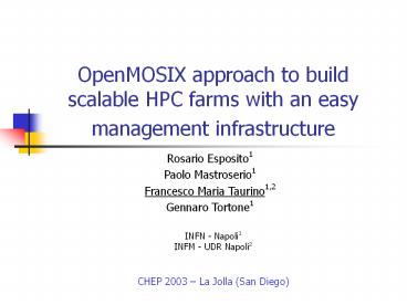 OpenMOSIX approach to build scalable HPC farms with an easy management infrastructure