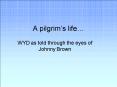 A pilgrims life PowerPoint PPT Presentation
