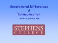 Generational Differences PowerPoint PPT Presentation