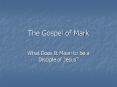 The Gospel of Mark PowerPoint PPT Presentation