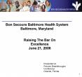 Bon Secours Baltimore Health System Baltimore, Maryland PowerPoint PPT Presentation
