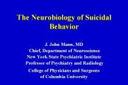 The Neurobiology of Suicidal Behavior
