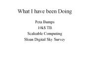 What I have been Doing