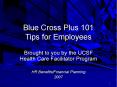Blue Cross Plus 101 Tips for Employees PowerPoint PPT Presentation