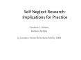 Self Neglect Research: Implications for Practice PowerPoint PPT Presentation