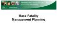 Mass Fatality Management Planning PowerPoint PPT Presentation