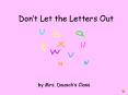Dont Let the Letters Out PowerPoint PPT Presentation