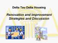 Delta Tau Delta Housing PowerPoint PPT Presentation
