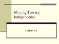 Moving Toward Independence PowerPoint PPT Presentation