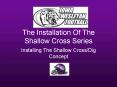 The Installation Of The Shallow Cross Series PowerPoint PPT Presentation