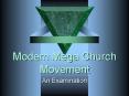 Modern Mega Church Movement PowerPoint PPT Presentation