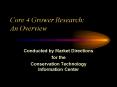 Core 4 Grower Research: An Overview PowerPoint PPT Presentation