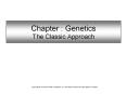 Chapter : Genetics The Classic Approach PowerPoint PPT Presentation