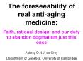 The foreseeability of real antiaging medicine: PowerPoint PPT Presentation