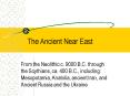 The Ancient Near East PowerPoint PPT Presentation