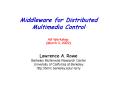 Middleware for Distributed Multimedia Control PowerPoint PPT Presentation