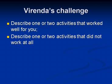 Virendas challenge