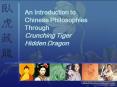 Chinese Philosophies Through Crouching Tiger Hidden Dragon PowerPoint PPT Presentation