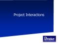 Project Interactions PowerPoint PPT Presentation