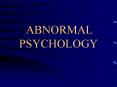 ABNORMAL PSYCHOLOGY PowerPoint PPT Presentation