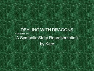 DEALING WITH DRAGONS