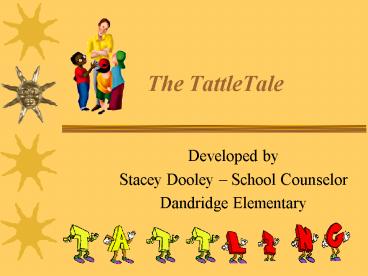 The TattleTale