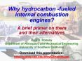 Why hydrocarbon fueled internal combustion engines A brief primer on them and their alternatives PowerPoint PPT Presentation
