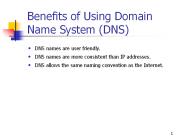 Benefits of Using Domain Name System (DNS)