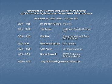 Maximizing the Medicare Drug Discount Card Subsidy