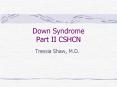 Down Syndrome Part II CSHCN PowerPoint PPT Presentation