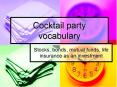 Cocktail party vocabulary PowerPoint PPT Presentation