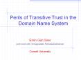 Perils of Transitive Trust in the Domain Name System PowerPoint PPT Presentation