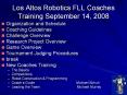 Los%20Altos%20Robotics%20FLL%20Coaches%20Training%20September%2014,%202008 PowerPoint PPT Presentation