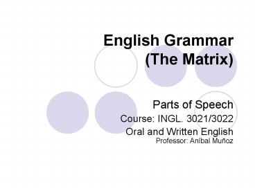 English Grammar The Matrix